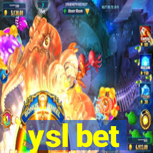 ysl bet